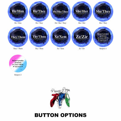 Accessory Pride Pronoun LGBT Pin Back Buttons by Princess Pumps